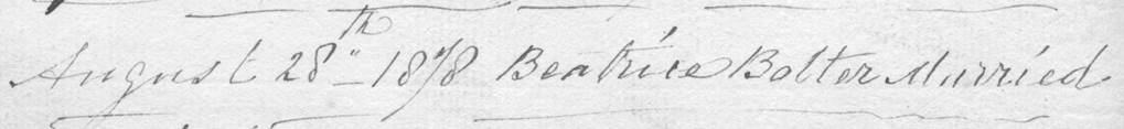 Beatrice Bolter married - an extract from Ben Hayward's note book. Click to enlarge